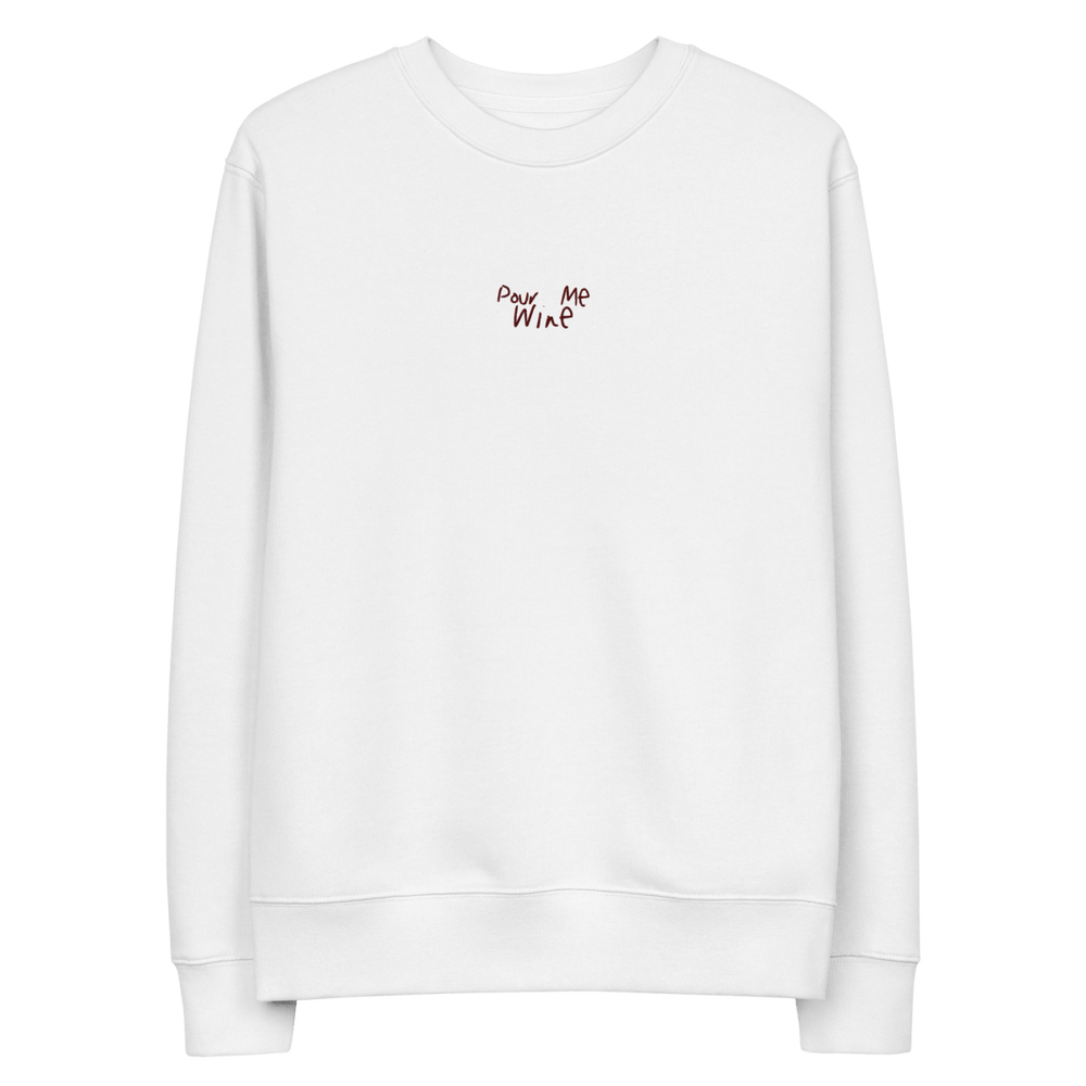 The Pour Me Wine Eco Sweatshirt - White - Cocktailored
